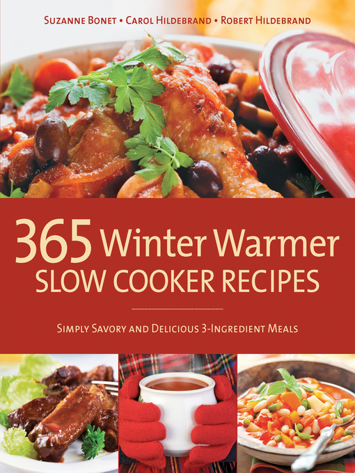 Title details for 365 Winter Warmer Slow Cooker Recipes by Bob Hildebrand - Wait list
